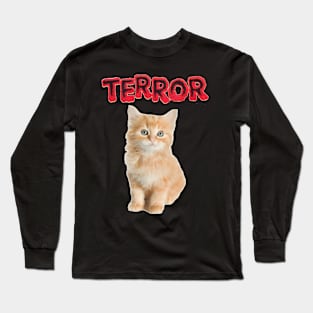 Terror-kitten Long Sleeve T-Shirt
